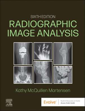 Radiographic Image Analysis de Kathy McQuillen Martensen