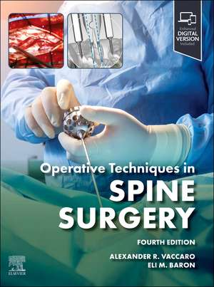 Operative Techniques: Spine Surgery de Alexander R. Vaccaro