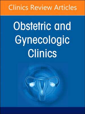 Drugs in Pregnancy, An Issue of Obstetrics and Gynecology Clinics de Catherine Stika