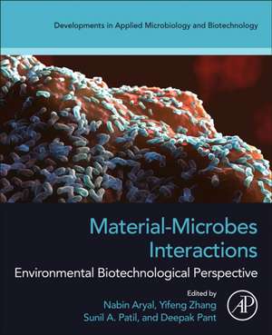 Material-Microbes Interactions: Environmental Biotechnological Perspective de Nabin Aryal