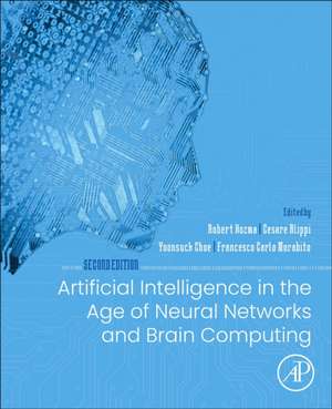 Artificial Intelligence in the Age of Neural Networks and Brain Computing de Robert Kozma