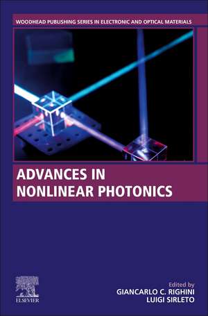 Advances in Nonlinear Photonics de Giancarlo C. Righini