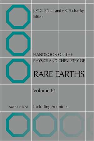 Handbook on the Physics and Chemistry of Rare Earths: Including Actinides de Jean-Claude G. Bunzli