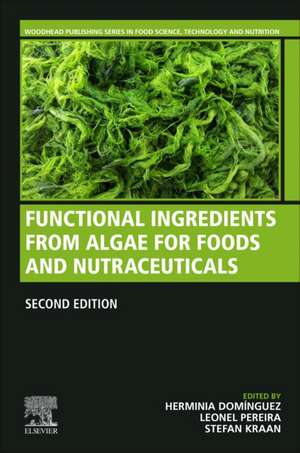 Functional Ingredients from Algae for Foods and Nutraceuticals de Herminia Dominguez