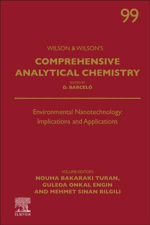 Environmental Nanotechnology: Implications and Applications de Nouha Bakaraki Turan