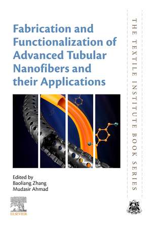 Fabrication and Functionalization of Advanced Tubular Nanofibers and their Applications de Baoliang Zhang