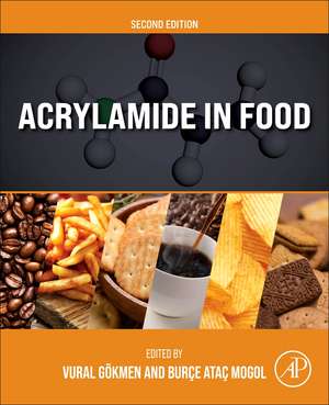 Acrylamide in Food de Vural Gokmen