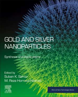 Gold and Silver Nanoparticles: Synthesis and Applications de Suban K. Sahoo