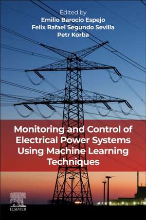 Monitoring and Control of Electrical Power Systems using Machine Learning Techniques de Emilio Barocio Espejo