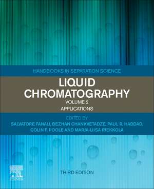 Liquid Chromatography: Applications de Salvatore Fanali