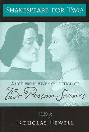 Shakespeare for Two de Douglas Newell