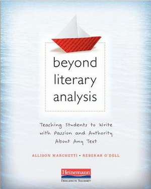 Beyond Literary Analysis de Allison Marchetti