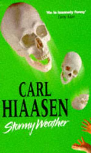 Stormy Weather de Carl Hiaasen