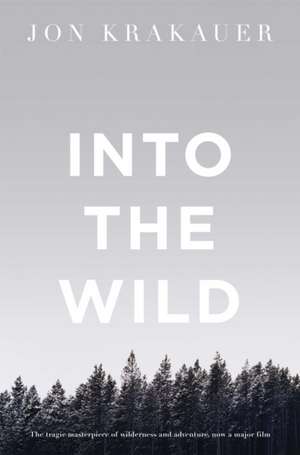 Into the Wild de Jon Krakauer