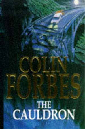 THE CAULDRON de Colin Forbes