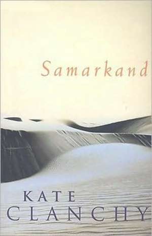 Samarkand de Kate Clanchy