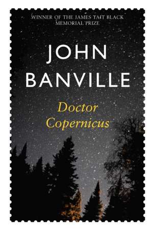 Banville, J: Doctor Copernicus