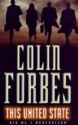 THIS UNITED STATE de Colin Forbes