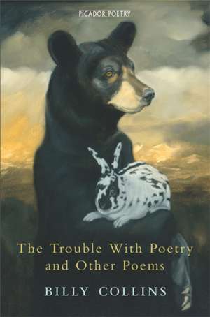 Collins, B: Trouble with Poetry and Other Poems