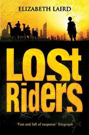 Lost Riders de Elizabeth Laird