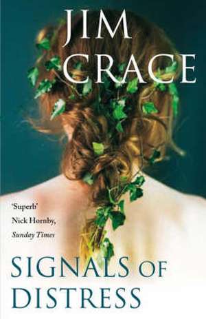 Crace, J: Signals of Distress de Jim Crace