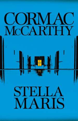 Stella Maris de Cormac McCarthy