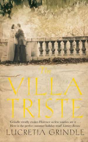 The Villa Triste de Lucretia Grindle