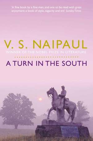 A Turn in the South de V. S. Naipaul