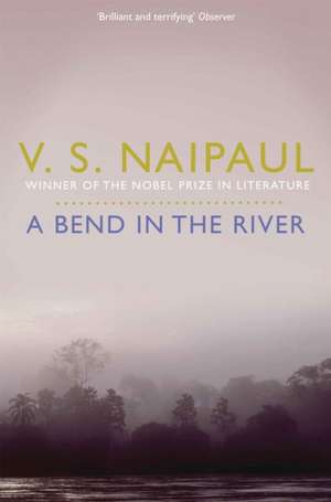 Naipaul, V: Bend in the River