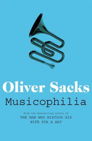 Musicophilia de Oliver Sacks