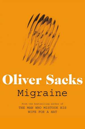 Sacks, O: Migraine