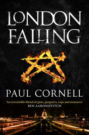 London Falling de Paul Cornell