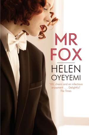 Mr Fox de Helen Oyeyemi