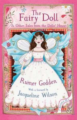 The Fairy Doll and Other Tales from the Dolls' House de Rumer Godden