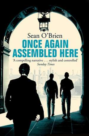 Once Again Assembled Here de Sean O'Brien