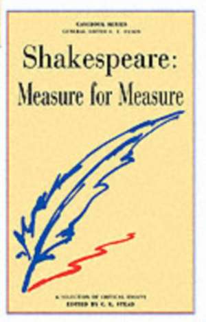 Shakespeare: Measure for Measure de C. K. Stead