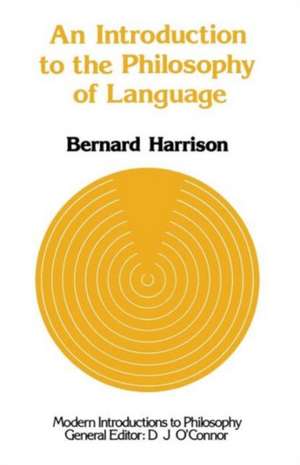 An Introduction to the Philosophy of Language de Bernard Harrison