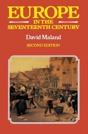 Europe in the Seventeenth Century de David Maland