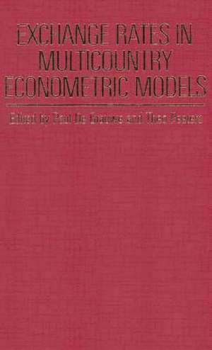 Exchange Rates in Multicountry Econometric Models de P. de Grauwe