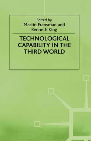 Technological Capability in the Third World de K. King