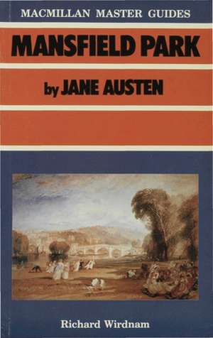 Mansfield Park by Jane Austen de Richard Wirdnam