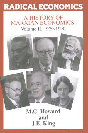 A History of Marxian Economics: Volume II: 1929-1990 de M. Howard