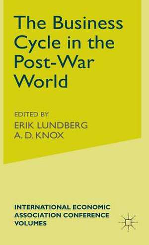 The Business Cycle in the Post-War World de Erik Lundberg