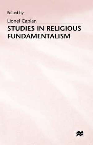 Studies in Religious Fundamentalism de Lionel Caplan