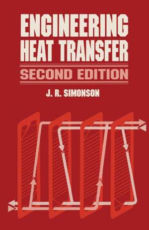 Engineering Heat Transfer de J.R. Simonson