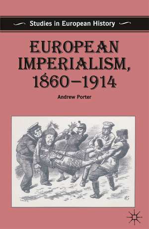 European Imperialism, 1860-1914 de Andrew Porter