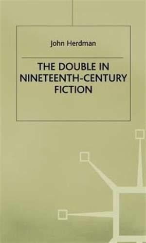 The Double in Nineteenth-Century Fiction de J. Herdman