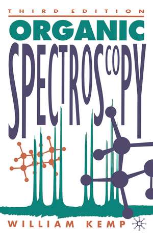 Organic Spectroscopy de William Kemp