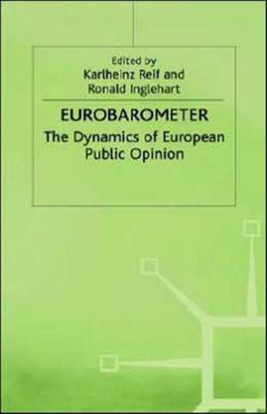 Eurobarometer: The Dynamics of European Public Opinion Essays in Honour of Jacques-René Rabier de Ronald Inglehart