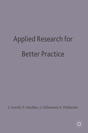 Applied Research for Better Practice de Angela Everitt